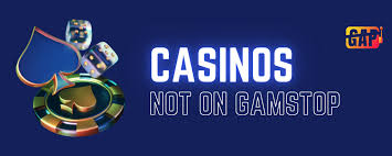 Exploring Casinos Not on Gamstop A Comprehensive Guide 845059377